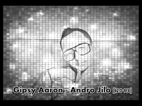 Gipsy Aaron - Andro Jilo [2013]