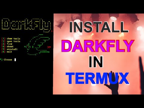 How to Install and Use DarkFly-Tool In Termux - 2022 || Darkfly install || Extra big tech