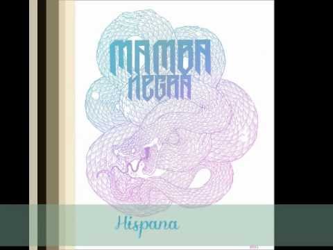 Mamba Black | Hispana | Mamba Negra 2012