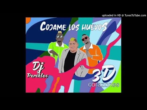 Cójame Los Huevos - (Dj GUANVO)  3D Corazones.