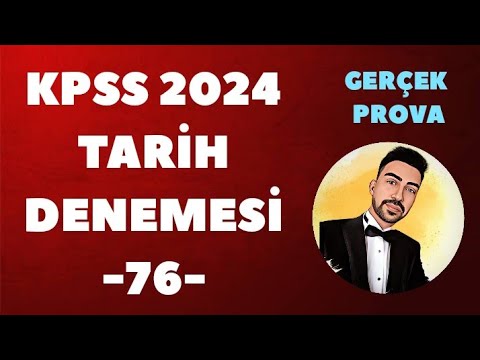 KPSS 2024 TARİH DENEME GERÇEK PROVA -76-  #kpss2024 #kpsstarih #kpsstarihdenemesi #ösym