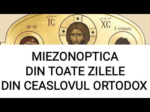MIEZONOPTICA DIN TOATE ZILELE (CEASLOVUL ORTODOX)  ,,IATĂ MIRELE VINE LA MIEZUL NOPȚII !"