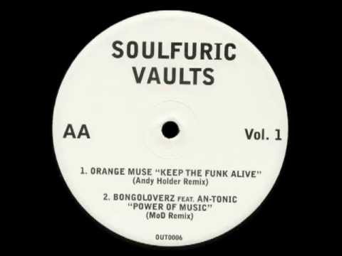 Orange Muse Keep The Funk Alive Andy Holder Remix