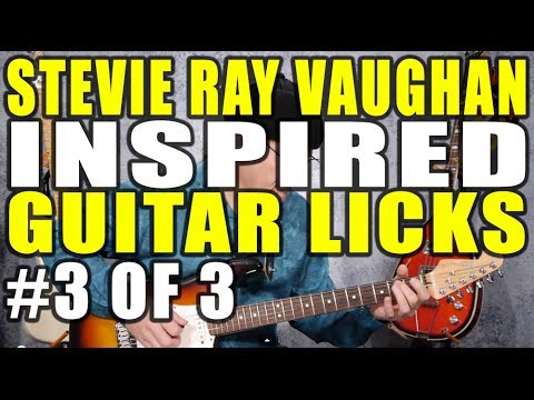 Stevie Ray Vaughan (SRV) Inspired Guitar Licks Lesson #3/3