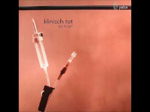 Klinisch Tot - Der Tropf (Dropout Mix)