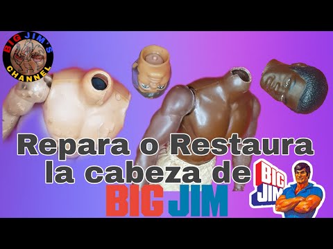 Repara o restaura la cabeza de Big Jim