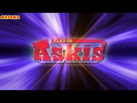 LOS ASKIS-AMIGOS NUNCA