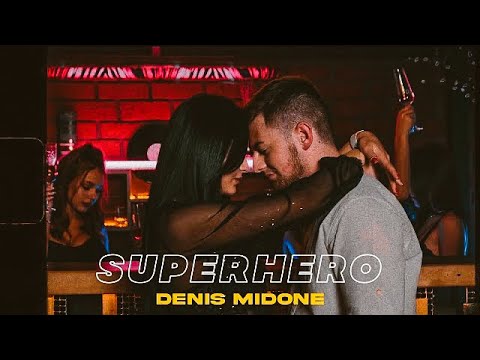 Denis Midone - SuperHero | Official Video