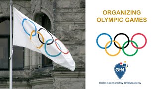 Organizing the Olympic Games
