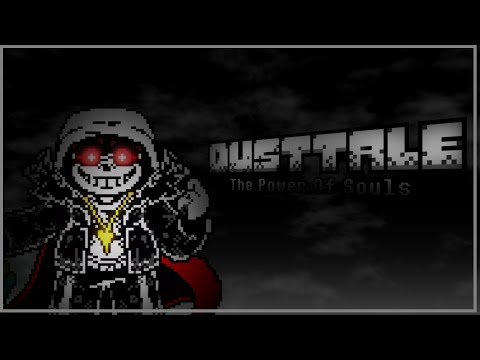 Dusttale: The Power Of Souls - The Last Judgment (900 especial too late)