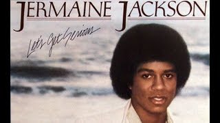 Jermaine Jackson - Let&#39;s Get Serious