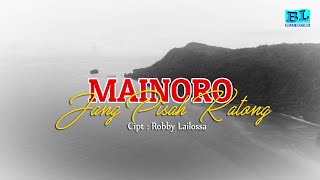 Download lagu JANG PISAH KATONG - MAINORO - ( Video Lyric) mp3 Download lagu JANG PISAH KATONG - MAINORO - ( Video Lyric) mp3