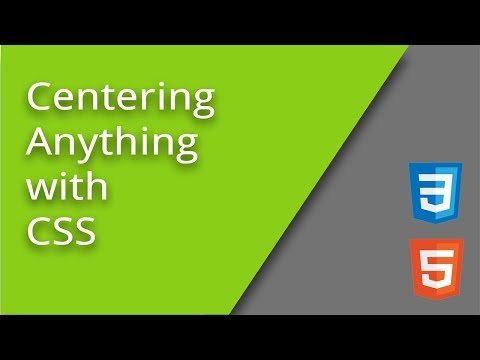 Centering Anything with CSS