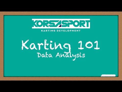 Karting 101 : Lesson 4 - Intro to Data Analysis