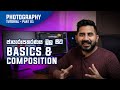 Photography Basics & Composition (Part 01)