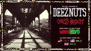 Deez Nuts - Chess Boxin'