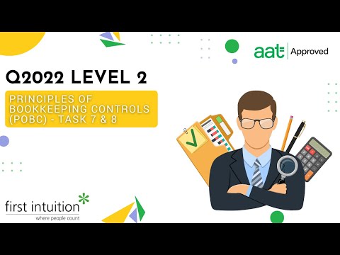 AAT Q2022 Principles of Bookkeeping Controls (POBC) - Task 7 & 8 - First Intuition