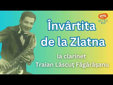 Învârtita de la Zlatna (1959) ~ la clarinet Traian Lăscuț Făgărășanu
