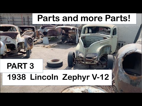 1938 Zephyr Part 3 - PARTS! 1938 Lincoln V-12 Zephyr Coupe Restoration.
