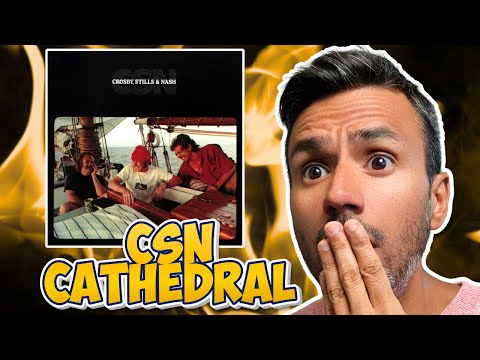 Crosby, Stills & Nash - Cathedral | REACTION | First Time Hearing It
