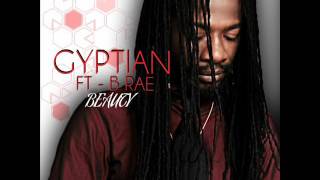 Gyptian  Feat. B Rae - Beauty (New Single) (FM Records) (April 2017)