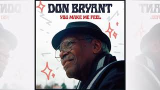 Don Bryant - I Die A Little Each Day (Official Audio)