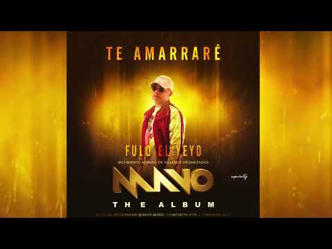 Fulo El Yeyo - Te Amarrare (Prod. By Damazta) (Mavo Music)