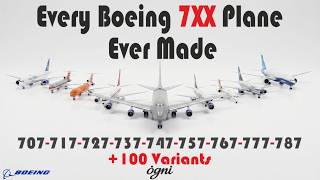 Every Boeing Airliner Ever Made +100 Variants ( 707 to 787 )
