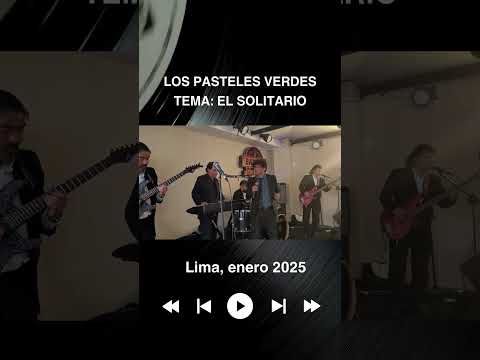 Los Pasteles Verdes: El Solitario