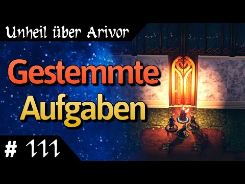 Unheil über Arivor - Das Schwarze Auge deutsch Teil 111 - Gestemmte Aufgaben Let's Play