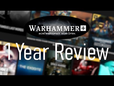 Warhammer Plus - A One Year Review - Is it Worth It?!