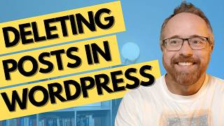 How to Delete a Post in WordPress