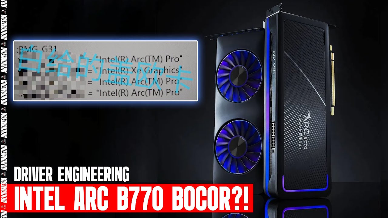 🔴 Live Stream #293 Driver Engineering Bocor Apakah Intel ARC B770 Masih Ada Harapan Untuk Rilis?