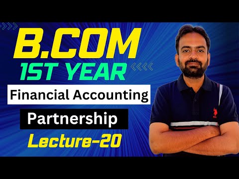 Partnership accounts Lecuture 7 Interest on Drawing Financial Accounting B com