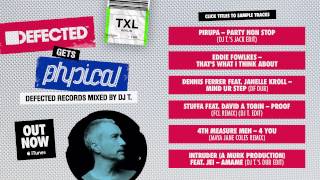 Dj T. - Defected Gets Physical Mixtape video