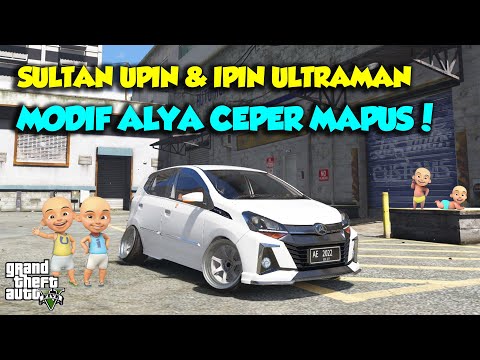AKU MODIF TOYOTA AYLA BUAT BALAP MESIN TURBO TERKENCANG DUNIA GTA V - GTA 5 ROLEPLAY MOD UPIN & IPIN