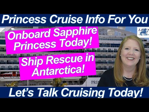 CRUISE NEWS! Antarctic Ship Rescue! Sapphire Princess Antarctic Group Cruise Onboard Update
