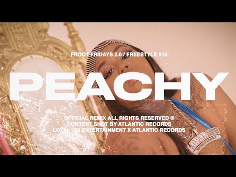 Jucee Froot - Peachy [Freestyle]