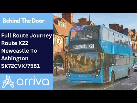 Behind The Door: Route X22 | SK72CVX/7581 - Arriva Northumbria: ADL E40D/ADL Enviro 400MMC