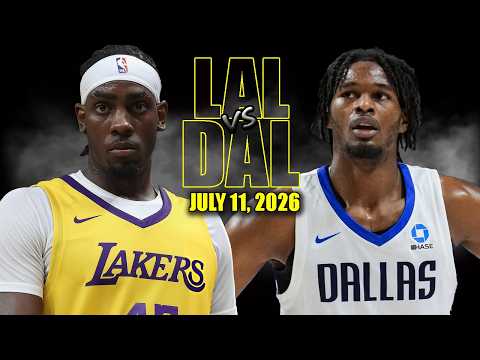 Los Angeles Lakers vs Dallas Mavericks Full Game Highlights - July 11, 2026 | NBA Summer League