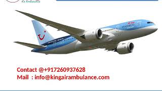 Get King Air Ambulance Service in Bhopal and Indore without extra charges