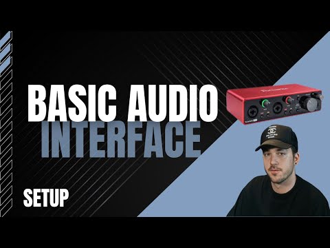 BASIC AUDIO INTERFACE SETUP!!! (Focusrite Scarlett)