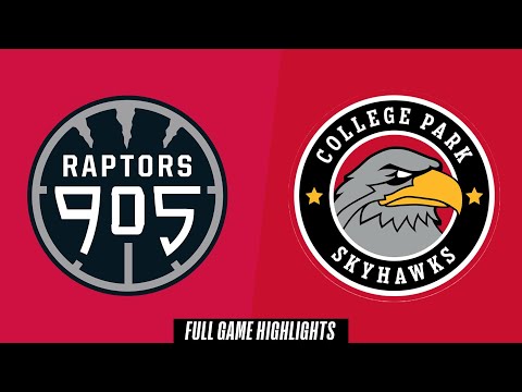 Raptors 905 vs. College Park Skyhawks - Game Highlights