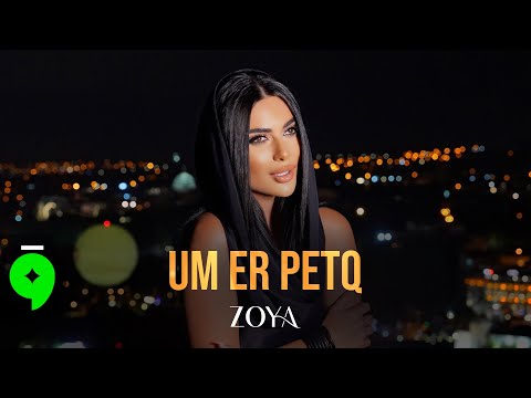 Zoya Baraghamyan - Um Er Petq [Official Video] (2025)