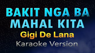Download lagu BAKIT NGA BA MAHAL KITA - (KARAOKE) Gigi De Lana mp3 Download lagu BAKIT NGA BA MAHAL KITA - (KARAOKE) Gigi De Lana mp3