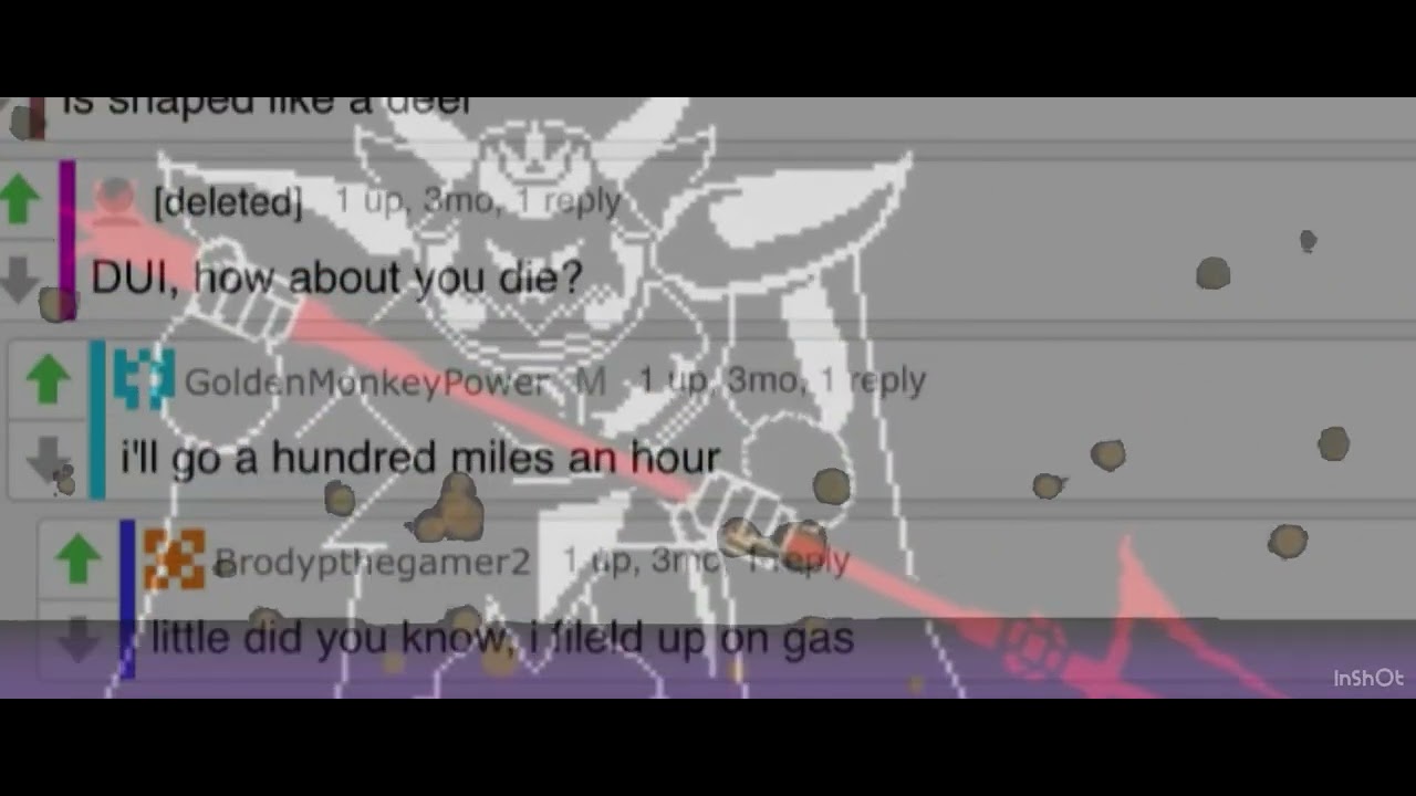 My imgflip comments feed singing Asgore Runs Over Dess