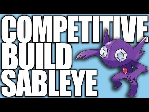 Pokemon XY: Competitive Builds 101 - Sableye