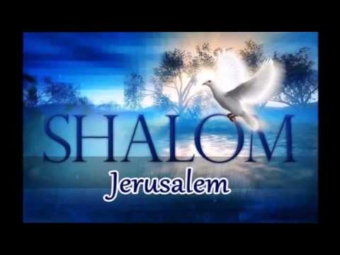 cantique shalom Jérusalem