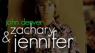 John Denver - zachary &amp; jennifer ... live