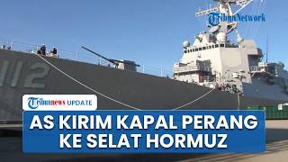 Trump Kirim Kapal Perang ke Selat Hormuz saat Negosiasi Damai Berlangsung, Berdalih Bersihkan Ranjau